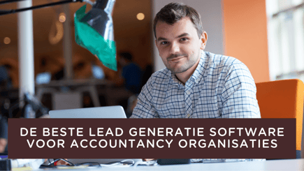 De beste lead generatie software voor accountancy organisaties